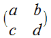 Matriz de dos por dos entre paréntesis normales